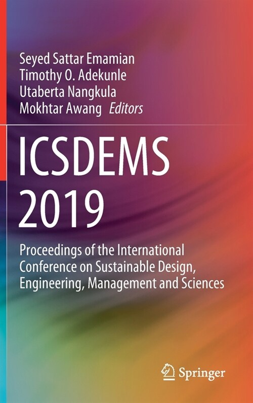 Icsdems 2019: Proceedings of the International Conference on Sustainable Design, Engineering, Management and Sciences (Hardcover, 2021)