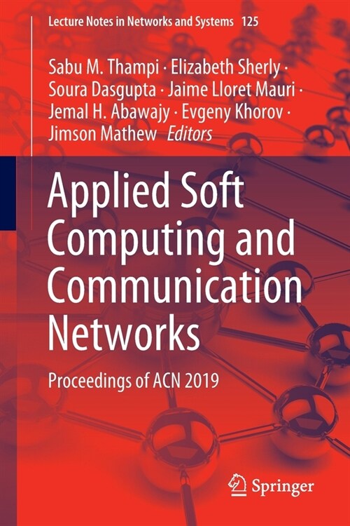 Applied Soft Computing and Communication Networks: Proceedings of Acn 2019 (Paperback, 2020)