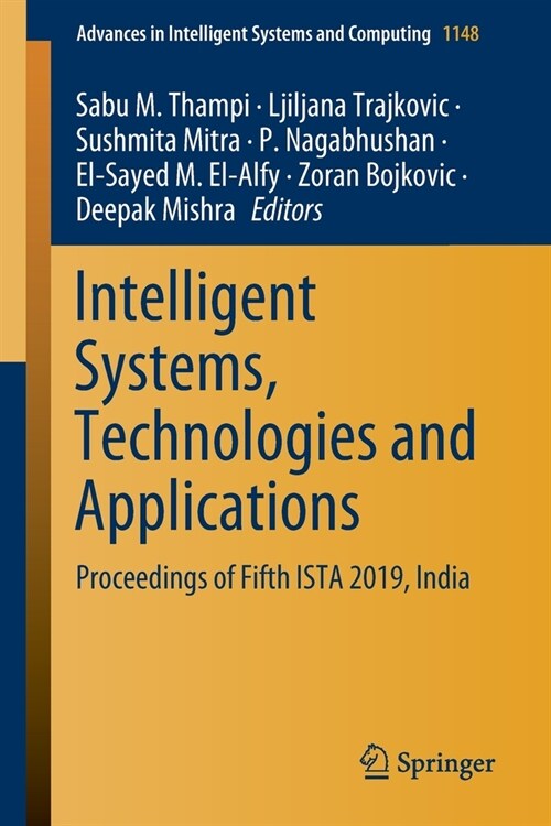 Intelligent Systems, Technologies and Applications: Proceedings of Fifth Ista 2019, India (Paperback, 2020)