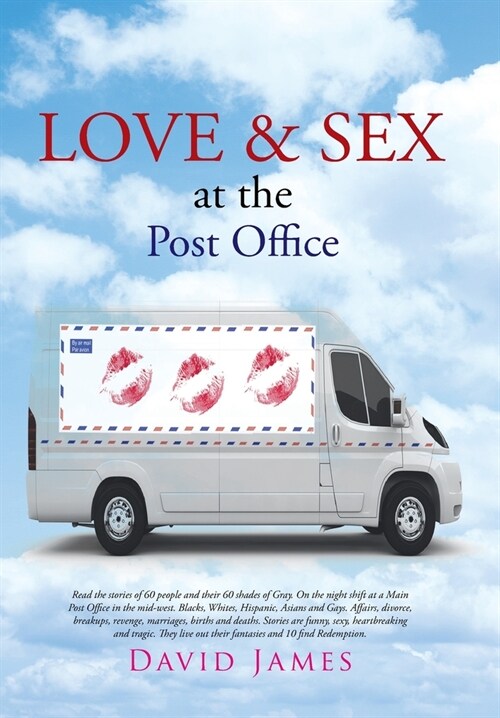 Love and Sex at the Post Office (Hardcover)