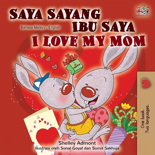 I Love My Mom (Malay English Bilingual Book) (Paperback)