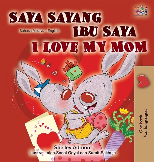 I Love My Mom (Malay English Bilingual Book) (Hardcover)