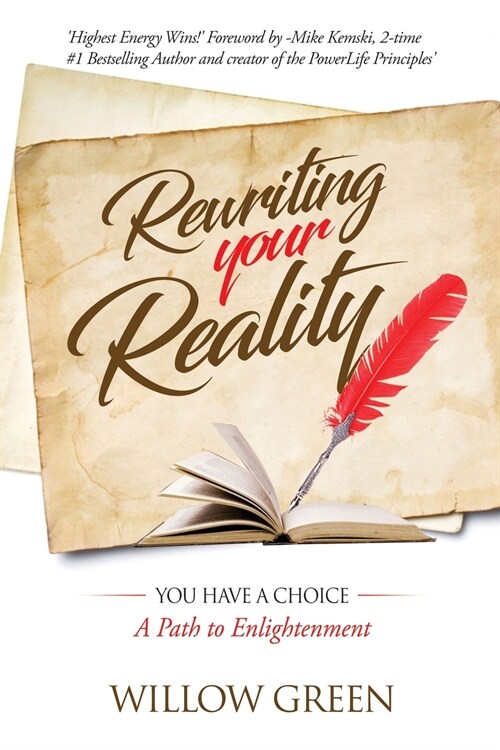 Rewriting Your Reality: You have a Choice (Paperback)