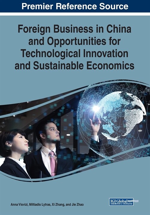 Foreign Business in China and Opportunities for Technological Innovation and Sustainable Economics (Paperback)