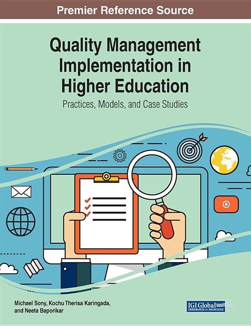 Quality Management Implementation in Higher Education: Practices, Models, and Case Studies (Paperback)