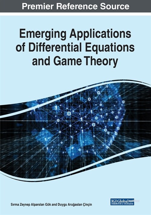 Emerging Applications of Differential Equations and Game Theory (Paperback)