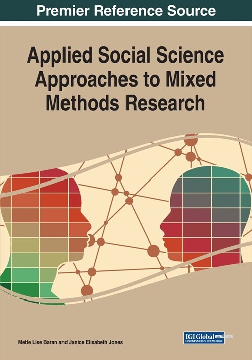 Applied Social Science Approaches to Mixed Methods Research (Paperback)