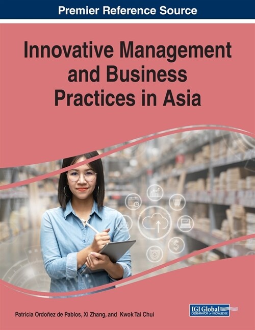 Innovative Management and Business Practices in Asia (Paperback)