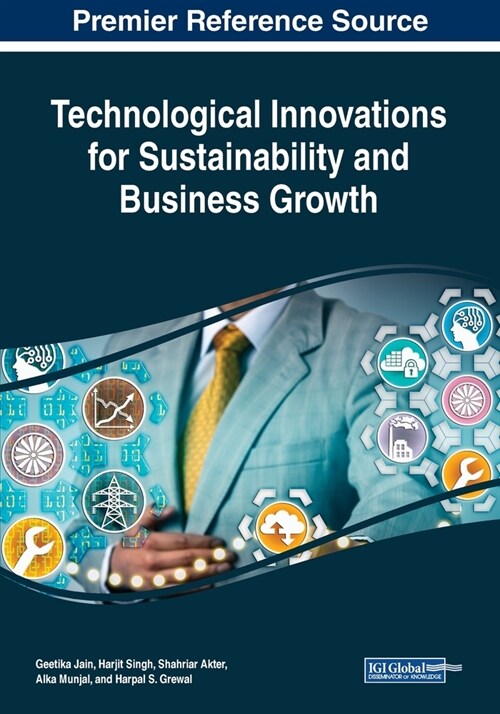 Technological Innovations for Sustainability and Business Growth (Paperback)