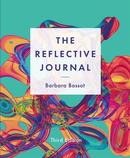 The Reflective Journal (Paperback, 3 ed)