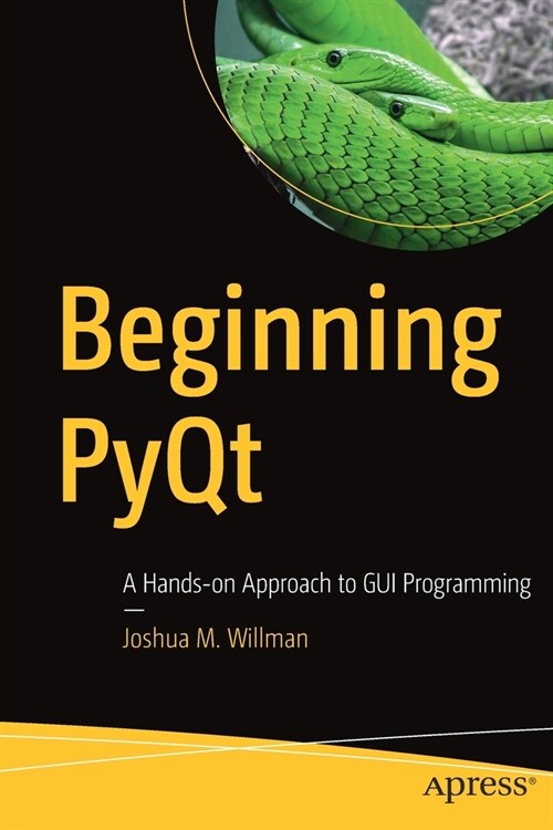 Beginning Pyqt: A Hands-On Approach to GUI Programming (Paperback)