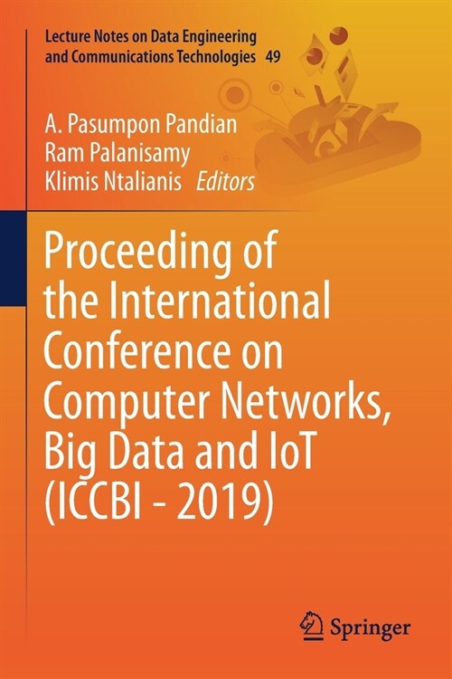 Proceeding of the International Conference on Computer Networks, Big Data and IoT (ICCBI - 2019) (Paperback)