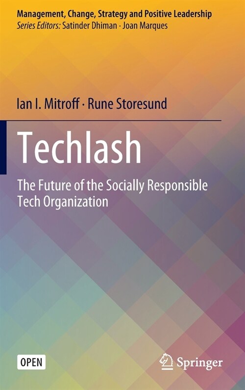 Techlash: The Future of the Socially Responsible Tech Organization (Hardcover, 2020)