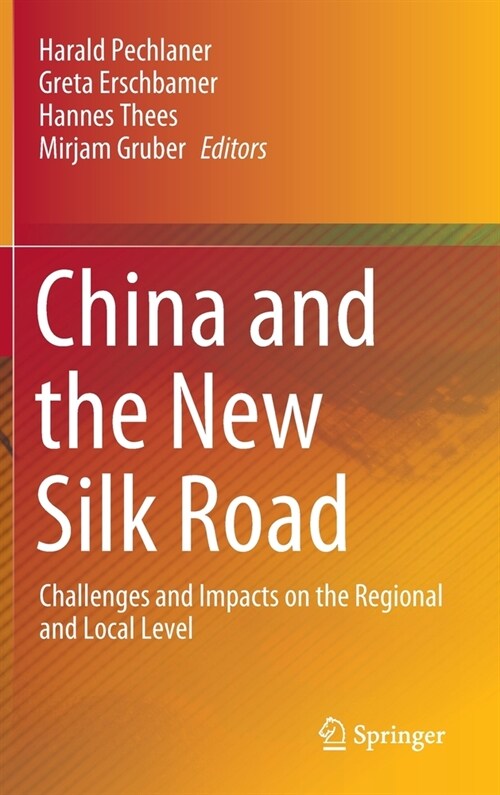 China and the New Silk Road: Challenges and Impacts on the Regional and Local Level (Hardcover, 2020)