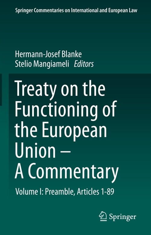 Treaty on the Functioning of the European Union - A Commentary: Volume I: Preamble, Articles 1-89 (Hardcover, 2021)