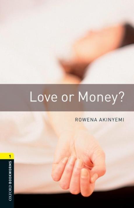 [중고] Oxford Bookworms Library Level 1 : Love or Money? (Paperback, 3rd Edition)