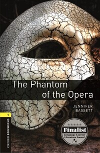 Oxford Bookworms Library Level 1 : The Phantom of the Opera (Paperback, 3rd Edition)