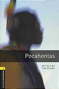 [중고] Oxford Bookworms Library: Level 1:: Pocahontas (Paperback, 3rd Edition)