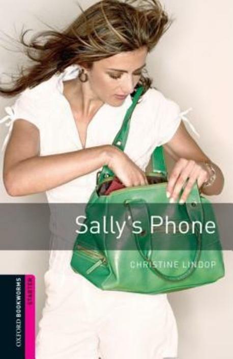 [중고] Oxford Bookworms Library Starter Level : Sally‘s Phone (Paperback, 3rd Edition)