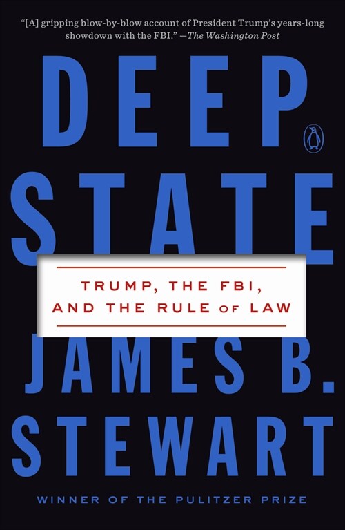 Deep State: Trump, the Fbi, and the Rule of Law (Paperback)