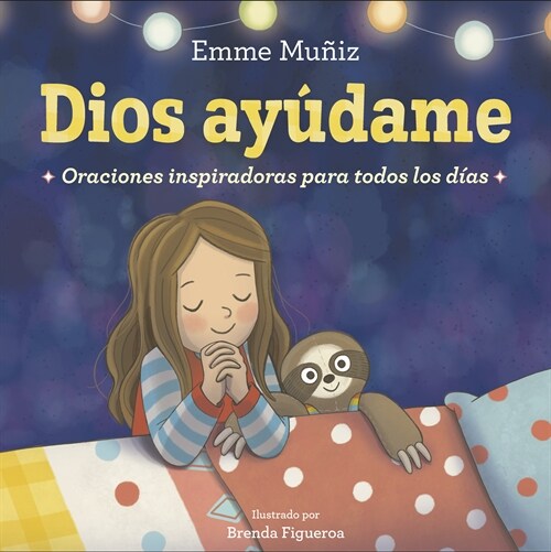 [중고] Dios Ay?ame (Lord Help Me Spanish Edition): Oraciones Inspiradoras Para Todos Los D?s (Hardcover)