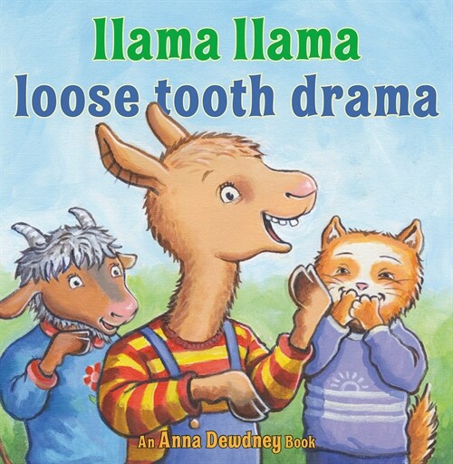 Llama Llama Loose Tooth Drama (Hardcover)