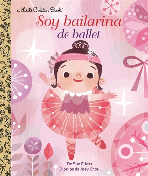 Soy Bailarina de Ballet (Hardcover)