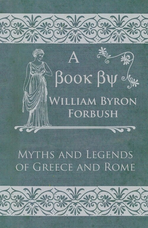 Myths and Legends of Greece and Rome (Paperback)