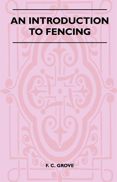 An Introduction To Fencing (Paperback)