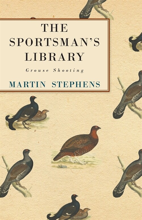 The Sportsmans Library - Grouse Shooting (Paperback)