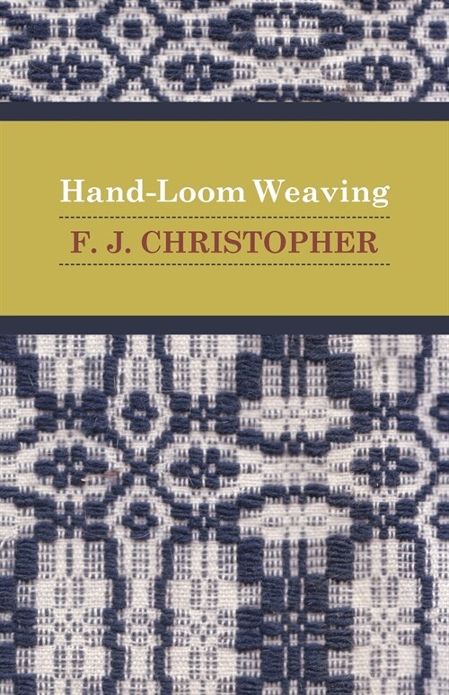Hand-Loom Weaving (Paperback)