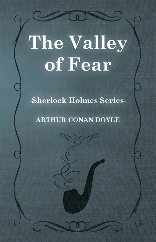 The Valley of Fear - The Sherlock Holmes Collectors Library (Paperback)