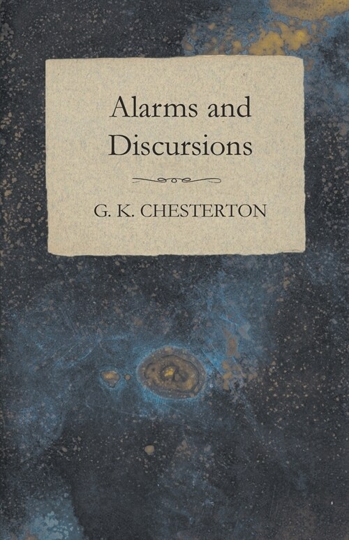 Alarms and Discursions (Paperback)