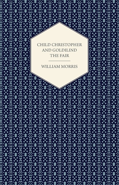 Child Christopher and Goldilind the Fair (1895) (Paperback)