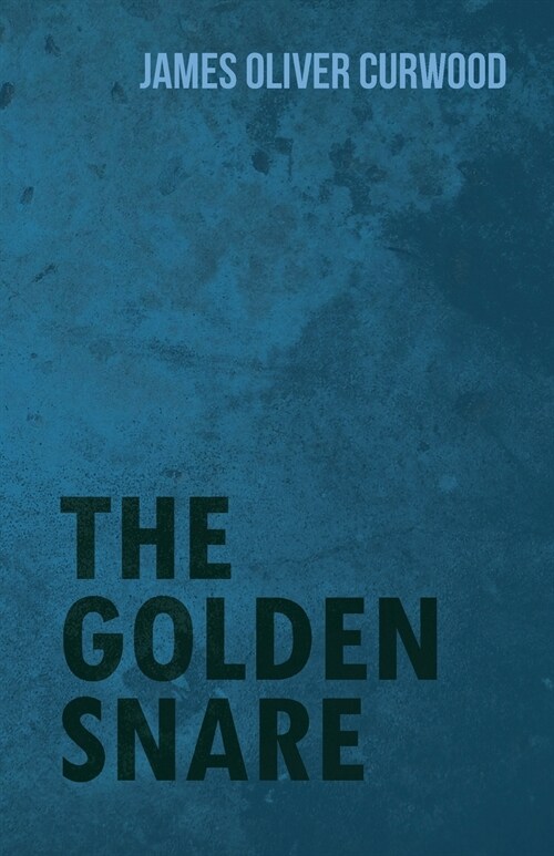 The Golden Snare (Paperback)