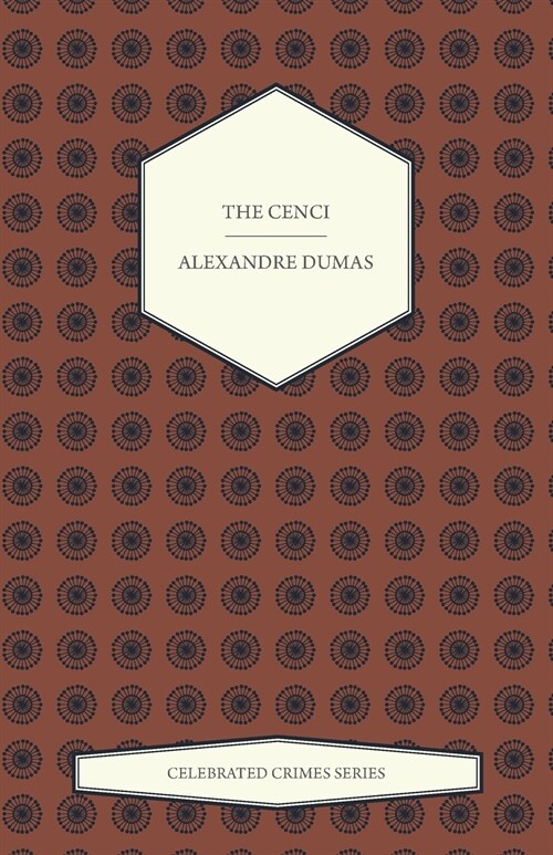 The Cenci (Celebrated Crimes Series) (Paperback)