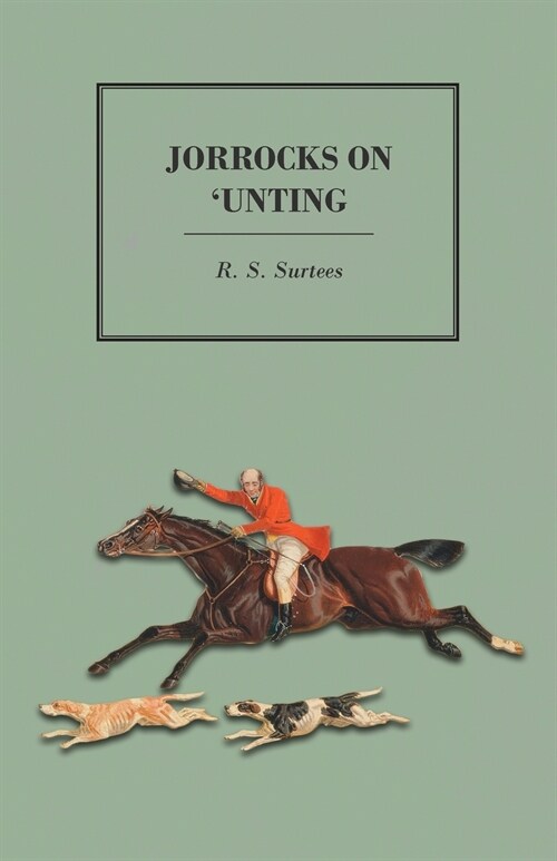 Jorrocks on unting (Paperback)