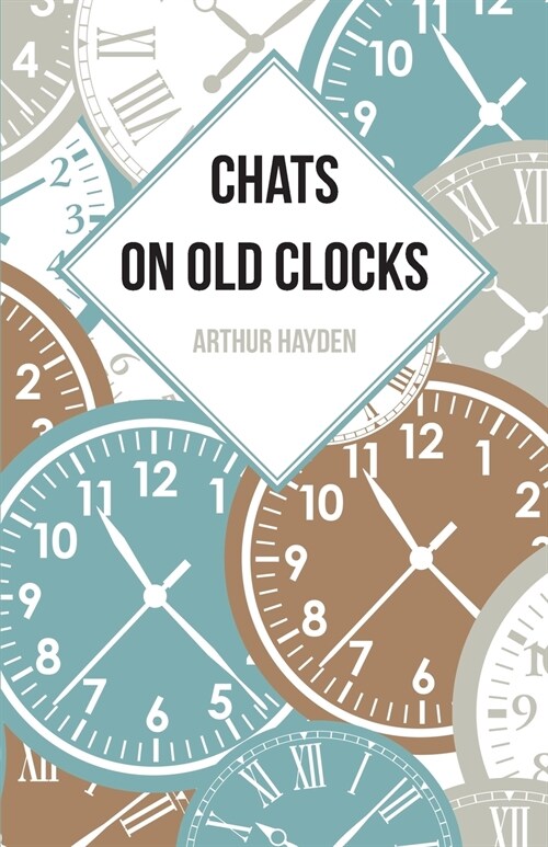 Chats on Old Clocks (Paperback)