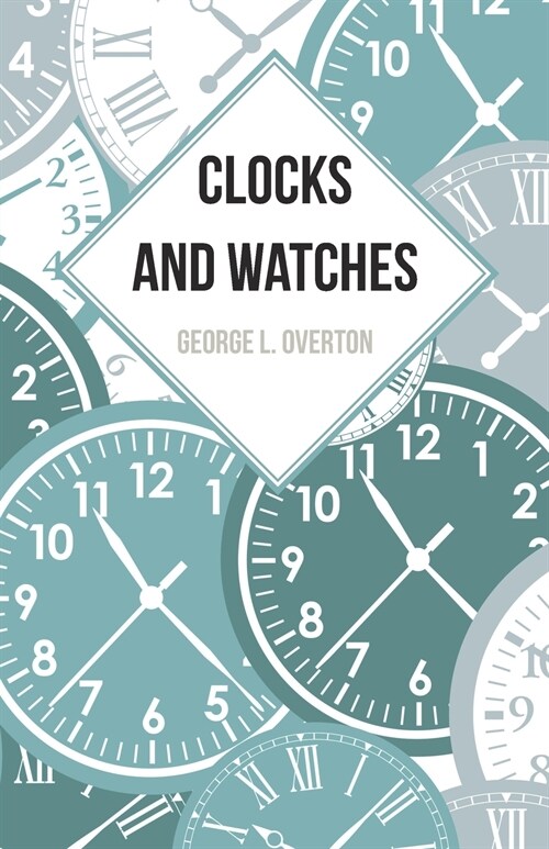 Clocks and Watches (Paperback)