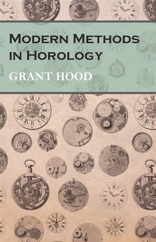 Modern Methods in Horology (Paperback)