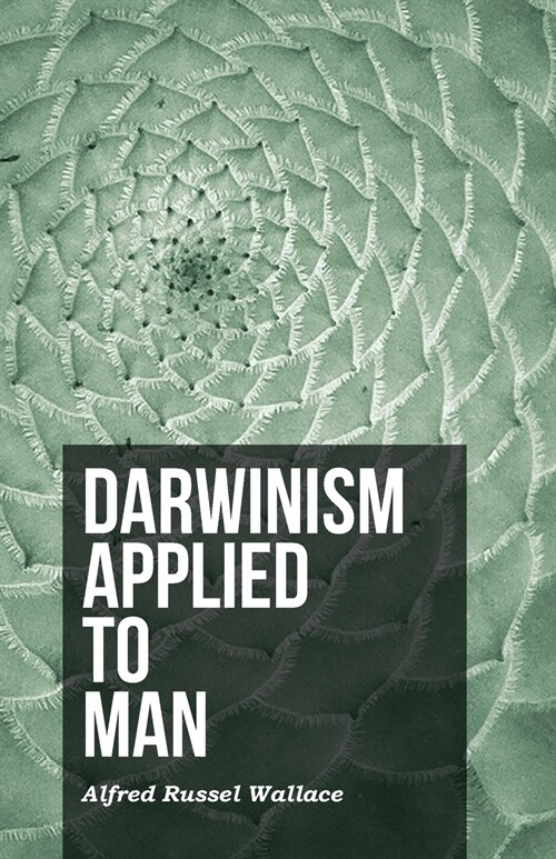 Darwinism Applied to Man (Paperback)