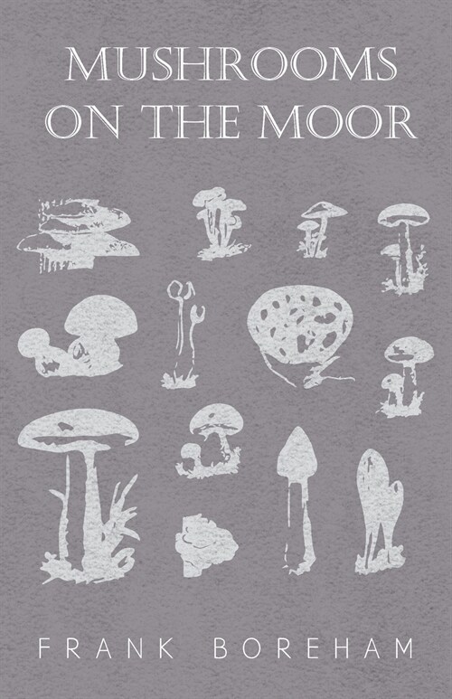 Mushrooms on the Moor (Paperback)