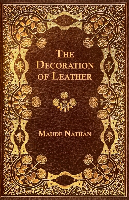 The Decoration of Leather (Paperback)