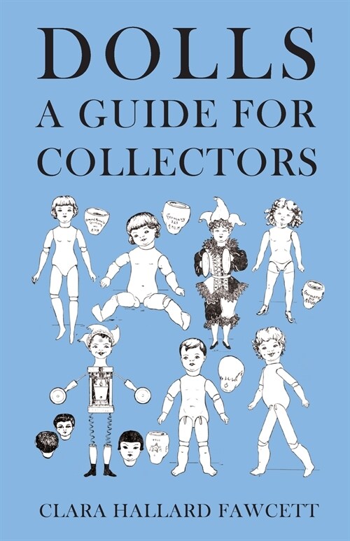 Dolls - A Guide for Collectors (Paperback)