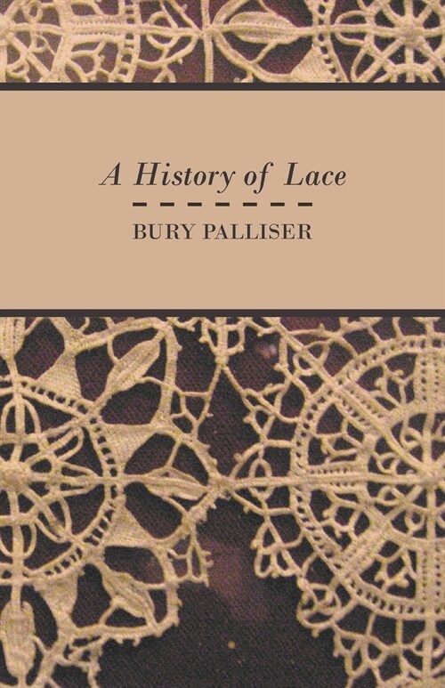 A History of Lace (Paperback)