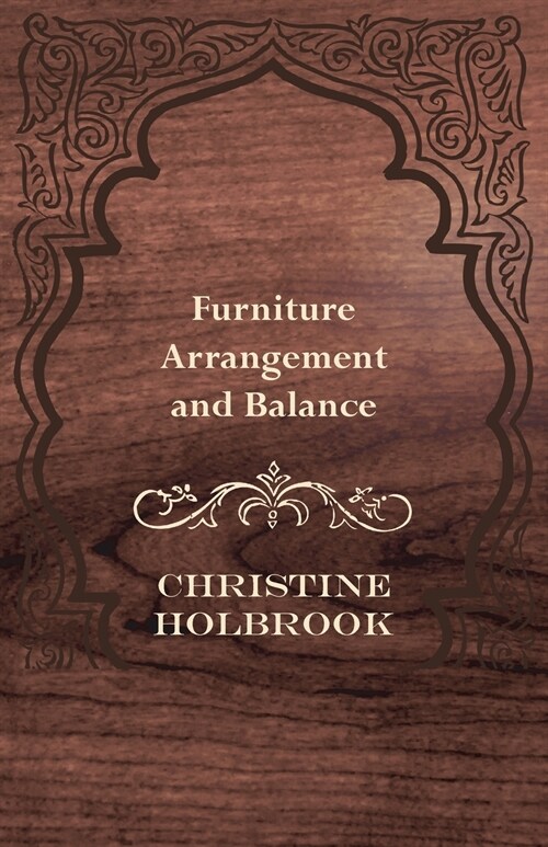 Furniture Arrangement and Balance (Paperback)