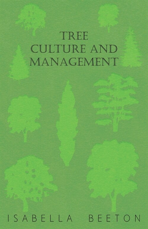 Tree Culture and Management (Paperback)