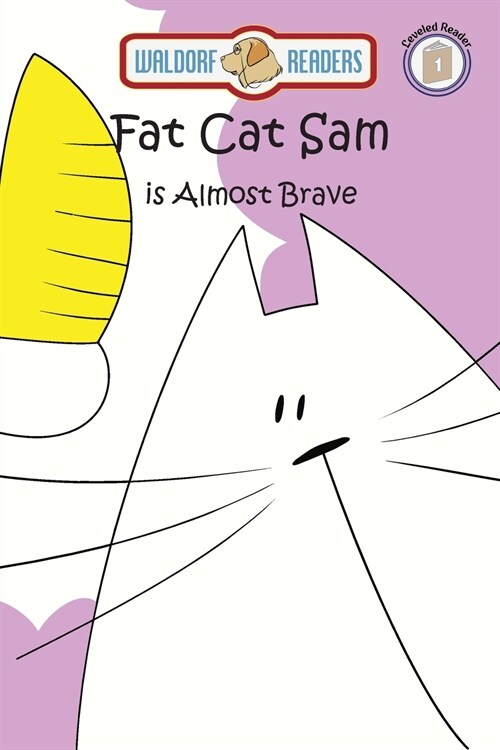 Fat Cat Sam is Almost Brave (Paperback)
