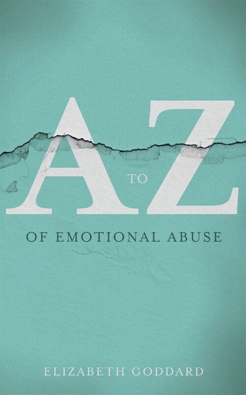 A to Z of Emotional Abuse (Paperback)