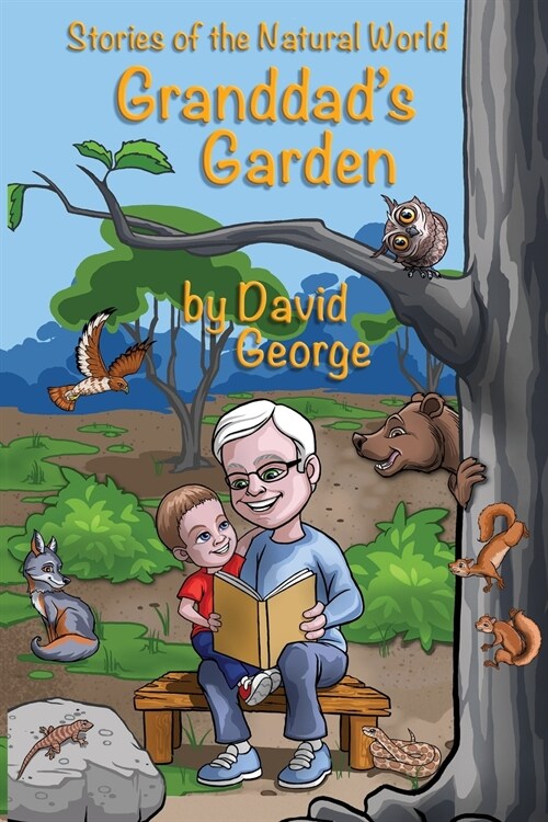 Granddads Garden: Stories of the Natural World (Paperback)